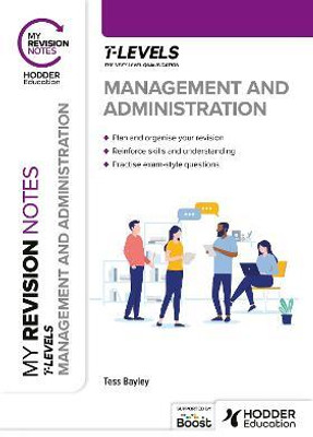 My Revision Notes: Management and Administration T Level(English, Paperback, Bayley Tess)