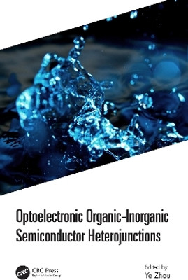 Optoelectronic Organic-Inorganic Semiconductor Heterojunctions(English, Paperback, unknown)