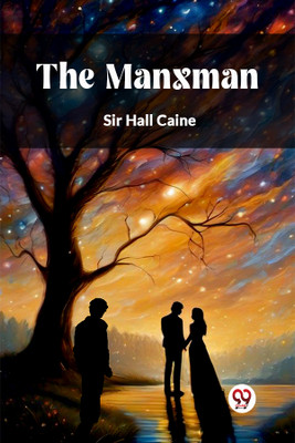 The Manxman (Edition2024)(English, Paperback, Caine Hall Sir)