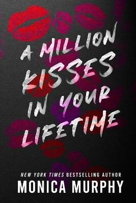 A Million Kisses in Your Lifetime(English, Paperback, Murphy Monica)