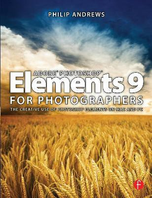 Adobe Photoshop Elements 9 for Photographers(English, Paperback, Andrews Philip)
