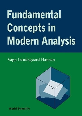 Fundamental Concepts In Modern Analysis(English, Hardcover, Hansen Vagn Lundsgaard)