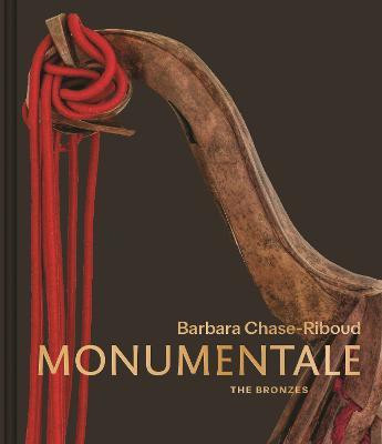 Barbara Chase-Riboud Monumentale(English, Hardcover, Cherix Christophe)