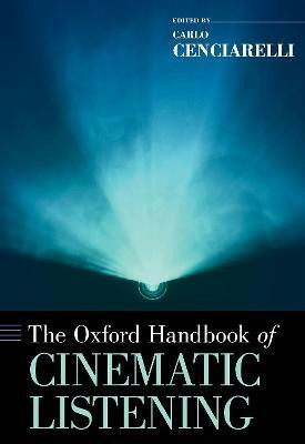 The Oxford Handbook of Cinematic Listening(English, Hardcover, unknown)