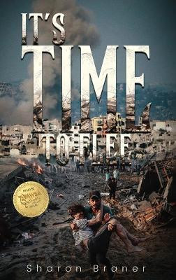 It's Time to Flee(English, Hardcover, Braner Sharon)