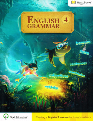 NEXT BOOK GRAMMAR CLASS 4  - English Grammar Book for Class 4 / Grade 4 with Digital Content | Follows CBSE, ICSE, NCERT & NEP 2023 Curriculum | For Kids Ages 10-11 - Next Education(English, Paperback, NEXT EDUCATION ADVISORY BOARD)