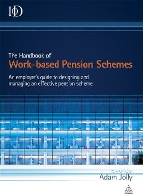 The Handbook of Work-based Pension Schemes(English, Hardcover, Jolly Adam)