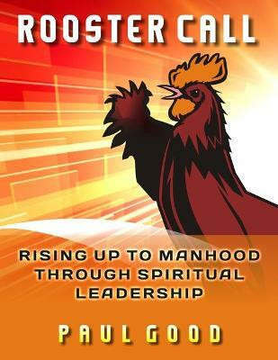 Rooster Call(English, Paperback, Good Paul)