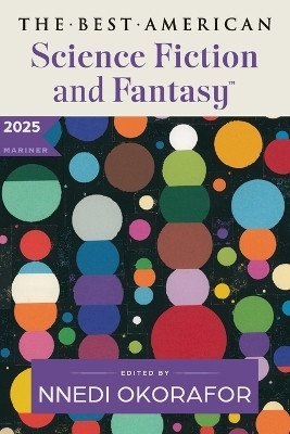 The Best American Science Fiction and Fantasy 2025(English, Paperback, Okorafor Nnedi)