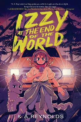 Izzy at the End of the World(English, Hardcover, Reynolds K.A.)