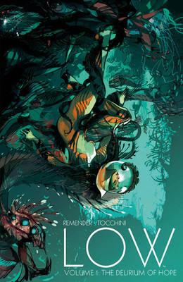 Low Volume 1: The Delirium of Hope(English, Paperback, Remender Rick)