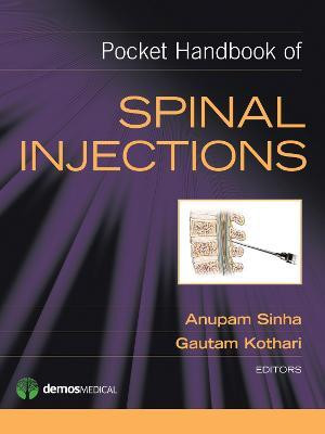 Pocket Handbook of Spinal Injections(English, Paperback, Sinha Anupam)
