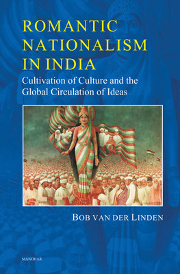 Romantic Nationalism in India(English, Hardcover, van der Linden Bob)