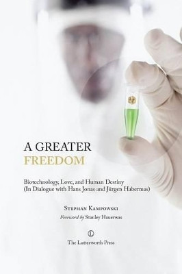 A Greater Freedom(English, Paperback, Kampowski Stephan)