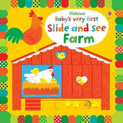 Baby's Very First Slide and See Farm(English, Board book, Watt Fiona)