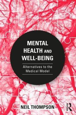 Mental Health and Well-Being(English, Paperback, Thompson Neil)