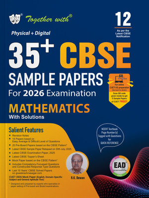 Together with 35+ CBSE Sample Papers Class 12 Mathematics for 2026 Board Exam | EAD series in Physical + Digital edition includes Solved & unsolved Papers with CBQs & Topper’s Answer Sheet(Paperback, Rachna Sagar)