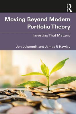 Moving Beyond Modern Portfolio Theory(English, Paperback, Lukomnik Jon)