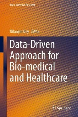 Data-Driven Approach for Bio-medical and Healthcare(English, Hardcover, unknown)