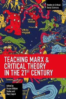 Teaching Marx & Critical Theory in the 21st Century(English, Paperback, unknown)