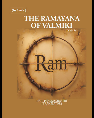 The Ramayana Of Valmiki 3rd(Paperback, Translator: Hari Prasad Shastri)
