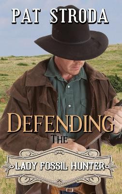 Defending the Lady Fossil Hunter(English, Hardcover, Stroda Pat)