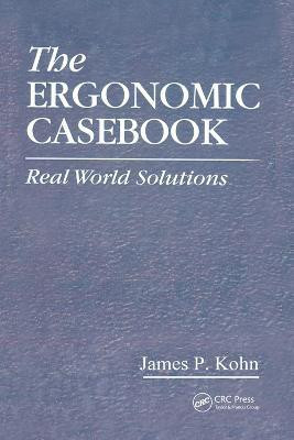 The Ergonomic Casebook(English, Electronic book text, Kohn James P.)