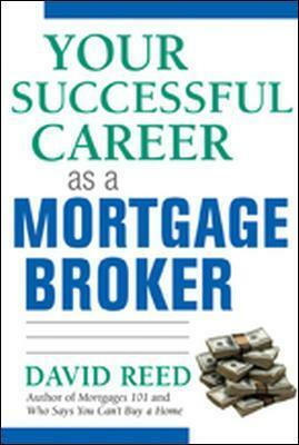 Your Successful Career as a Mortgage Broker(English, Paperback, Reed David)