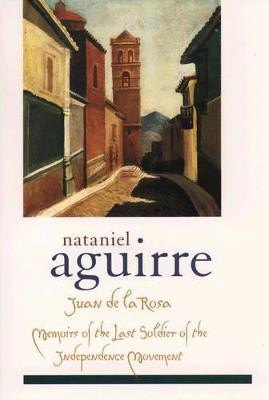 Juan de la Rosa(English, Paperback, Aguirre Nataniel)
