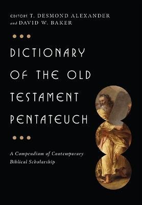 Dictionary of the Old Testament: Pentateuch(English, Hardcover, unknown)