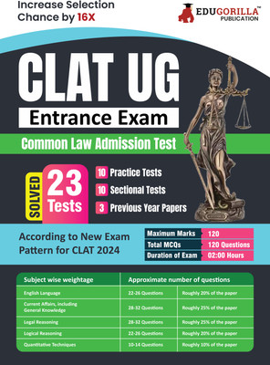 CLAT UG Entrance Exam 2024 - Common Law Admission Test  - 10 Practice Tests, 10 Sectional Tests and 3 Previous Year Papers (Solved MCQs) with Free Access to Online Tests(Paperback, EduGorilla Prep Experts)