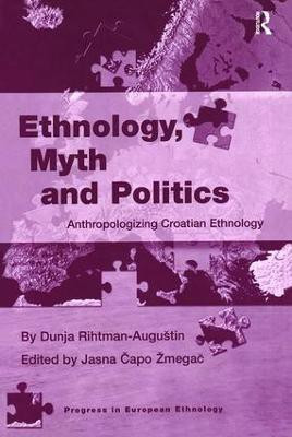 Ethnology, Myth and Politics(English, Paperback, Rihtman-Augustin Dunja)