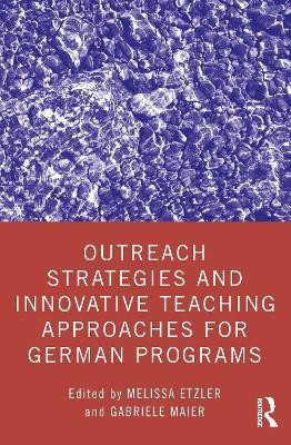 Outreach Strategies and Innovative Teaching Approaches for German Programs(English, Paperback, unknown)