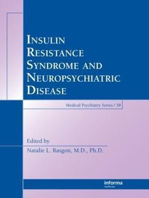 Insulin Resistance Syndrome and Neuropsychiatric Disease(English, Hardcover, unknown)