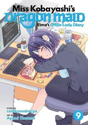 Miss Kobayashi's Dragon Maid: Elma's Office Lady Diary Vol. 9(English, Paperback, Coolkyousinnjya)