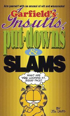 Garfield's Insults, Put-Downs, and Slams(English, Paperback, Davis Jim)
