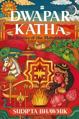 Dwapar Katha(English, Paperback, Sudipta Bhawmik)