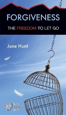 Forgiveness  - The Freedom to Let Go(English, Paperback, Hunt June)