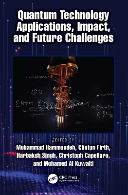Quantum Technology Applications, Impact, and Future Challenges(English, Paperback, unknown)