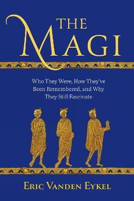 The Magi(English, Hardcover, Vanden Eykel Eric)