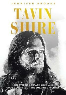 Tavin Shire(English, Paperback, Brooks Jennifer)
