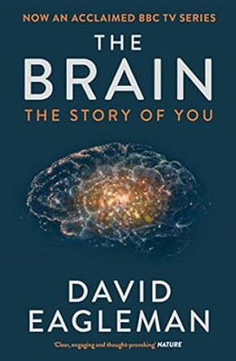 The Brain Paperback – 19 September 2016
by David Eagleman (Author)(Paperback, David Eagleman)