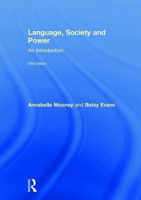 Language, Society and Power(English, Hardcover, Mooney Annabelle)