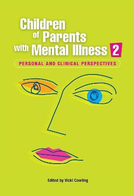 Children of Parents with Mental Illness 2(English, Electronic book text, unknown)