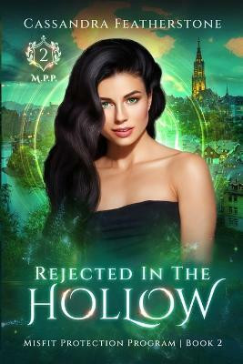 Rejected in the Hollow(English, Paperback, Featherstone Cassandra)