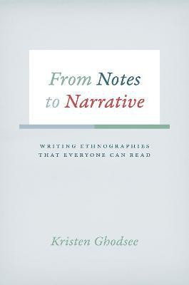 From Notes to Narrative(English, Paperback, Ghodsee Kristen)
