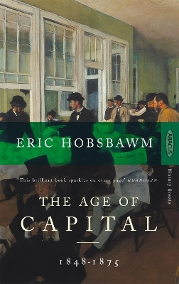 The Age Of Capital(English, Paperback, Hobsbawm Eric)