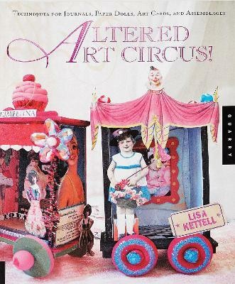 Altered Art Circus(English, Electronic book text, Kettell Lisa)