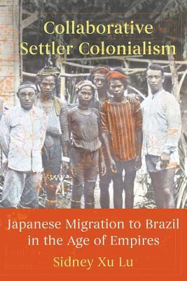 Collaborative Settler Colonialism(English, Paperback, Lu Sidney Xu)
