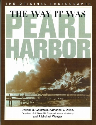 The Way It Was - Pearl Harbor(English, Paperback, Goldstein Donald M.)
